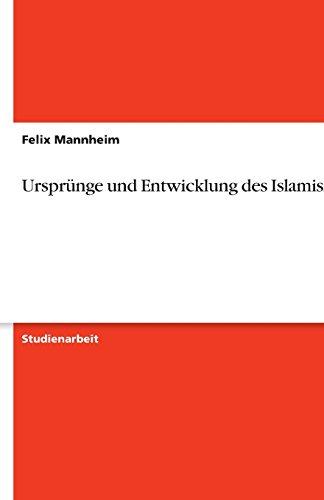 Ursprünge und Entwicklung des Islamismus