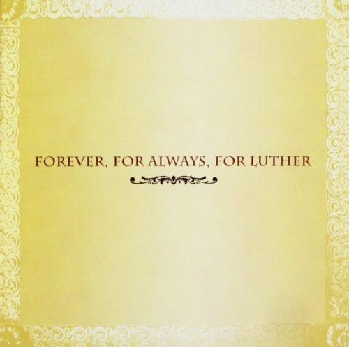 Forever, For Always, For Luther (Luther Vandross Tribute)