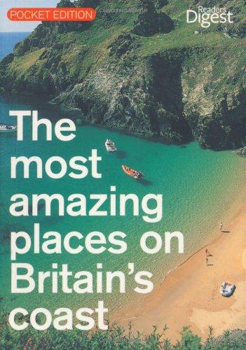 The Most Amazing Places on Britain's Coast (Pocket Edition)