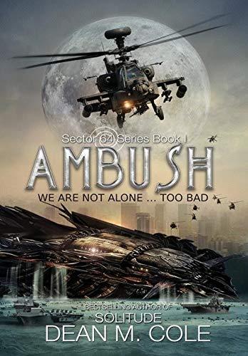 Ambush: A Military SciFi Thriller (Sector 64 Book One)