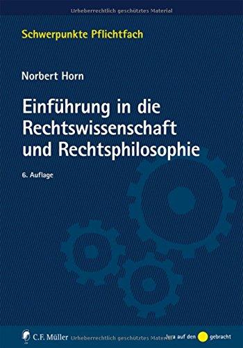 Einführung in die Rechtswissenschaft und Rechtsphilosophie (Schwerpunkte Pflichtfach)