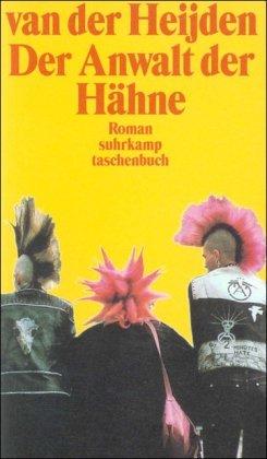 Die zahnlose Zeit: Band 4: Der Anwalt der Hähne. (suhrkamp taschenbuch)