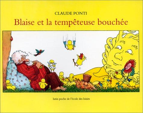 Blaise et la tempêteuse bouchée