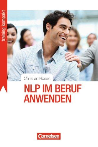 Training kompakt: NLP im Beruf anwenden