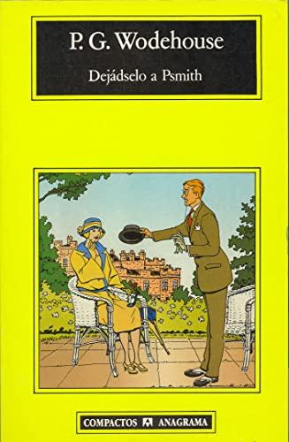 Dejádselo a Psmith (Compactos, Band 22)