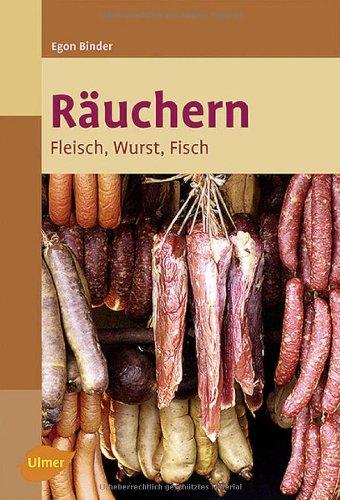 Räuchern: Fleisch, Wurst, Fisch