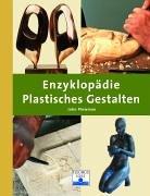 Enzyklopädie Plastisches Gestalten