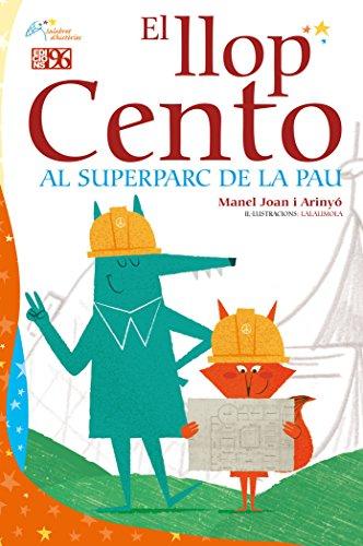 El llop Cento al superparc de la pau (Salabret d'històries, Band 14)