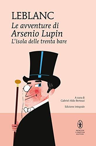 L'isola delle trenta bare. Le avventure di Arsenio Lupin. Ediz. integrale (I MiniMammut)