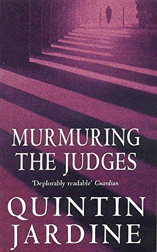 Murmuring the Judges (Bob Skinner series, Book 8): A gang of ruthless killers stalk Edinburgh’s streets (Bob Skinner Mysteries)