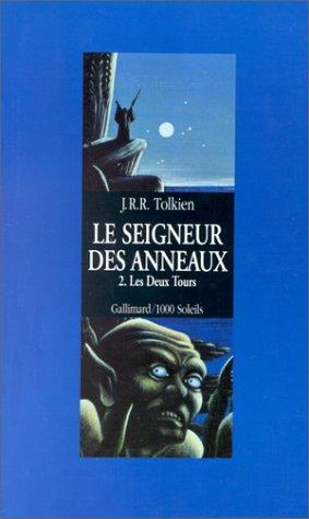 Le seigneur des anneaux. Vol. 2. Les Deux Tours