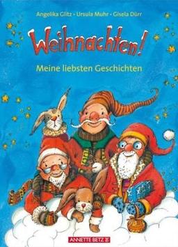 Weihnachten!: Meine liebsten Geschichten