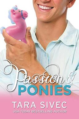 Passion and Ponies (Chocoholics, Band 2)