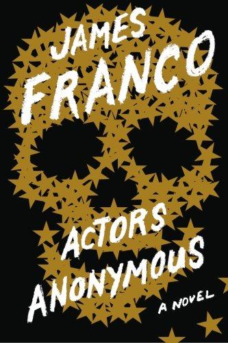 Actors Anonymous: A Novel