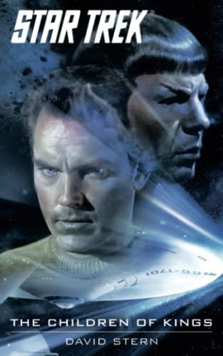 Star Trek: The Original Series: The Children of Kings: The Children of Kings