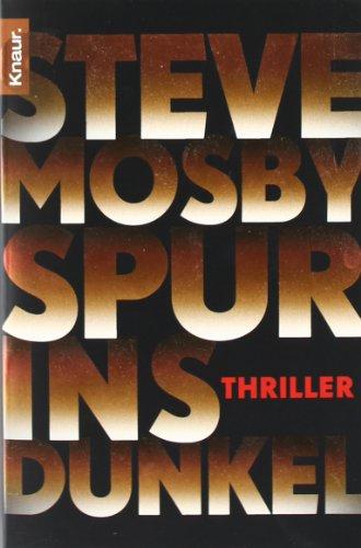 Spur ins Dunkel: Thriller