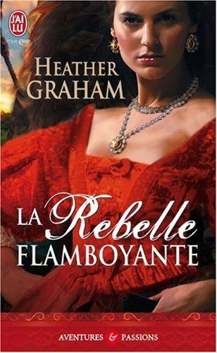 La rebelle flamboyante