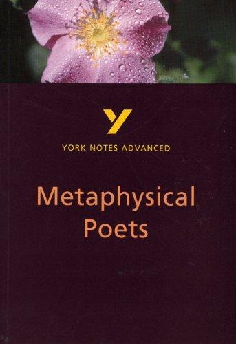 York Notes on Metaphysical Poets (York Notes Advanced)