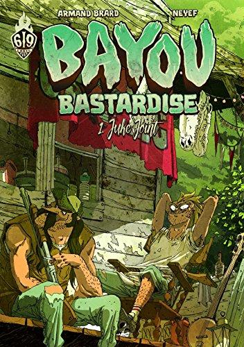 Bayou bastardise. Vol. 1. Juke joint