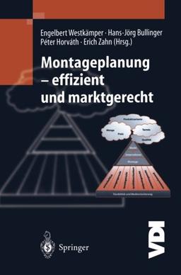 Montageplanung-effizient und marktgerecht (VDI-Buch)