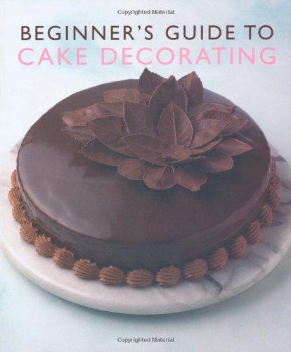 Beginner's Guide to Cake Decorating (Murdoch Books)