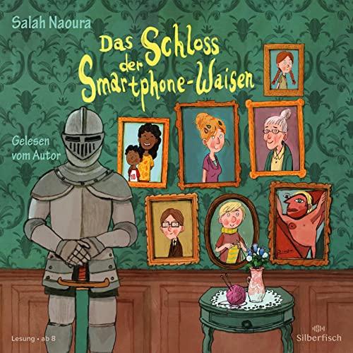 Das Schloss der Smartphone-Waisen: 4 CDs