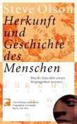 Herkunft und Geschichte des Menschen: Was die Gene über unsere Vergangenheit verraten