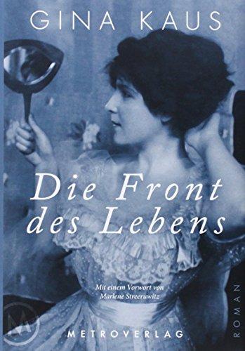 Die Front des Lebens