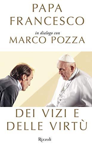 Dei Vizi e delle Virtù (Saggi italiani)