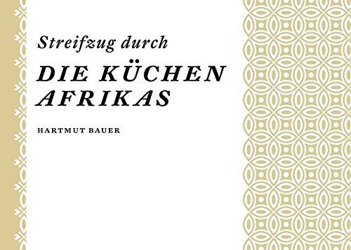 Streifzug durch die Küchen Afrikas