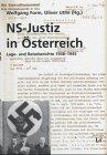 NS-Justiz in Österreich. Lage- und Reiseberichte 1938-1945