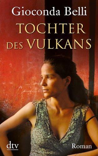 Tochter des Vulkans: Roman