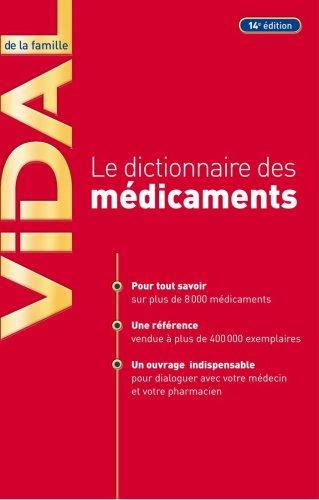 Vidal de la famille : le dictionnaire des médicaments