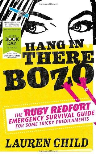 Hang in There Bozo: The Ruby Redfort Emergency Survival Guid