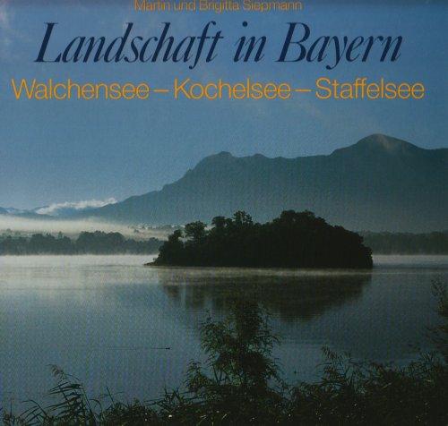 Landschaften in Bayern: Walchensee - Kochelsee - Staffelsee