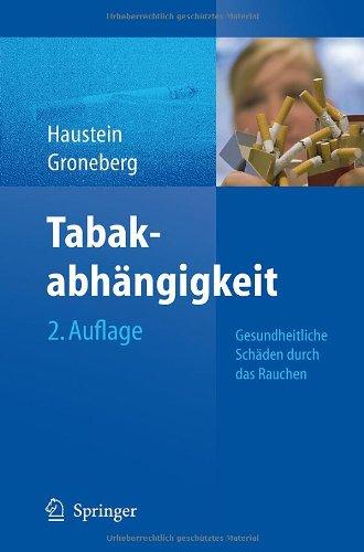 Tabakabhängigkeit: Gesundheitliche Schäden durch das Rauchen