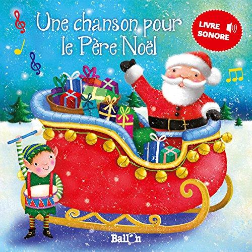 Livre sonore - Une chanson pour le Père Noël