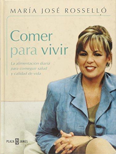 Comer para vivir / Eating to Life (Libro Prac)