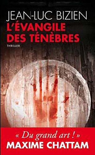 La trilogie des ténèbres. Vol. 1. L'évangile des ténèbres