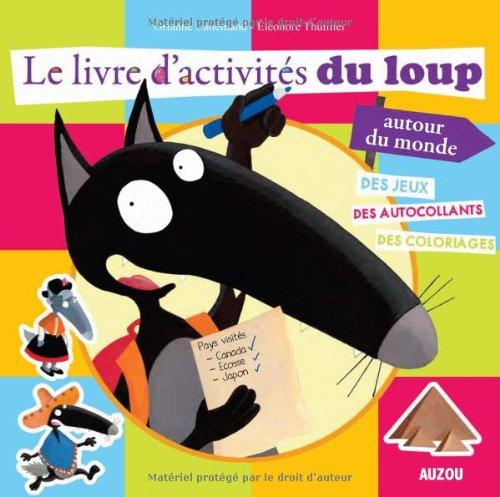 Le livre d'activités du Loup autour du monde