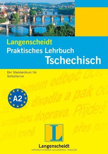 Tschechisch. Sprachlehrgang. Lehrbuch: Ein Standardwerk für Anfänger