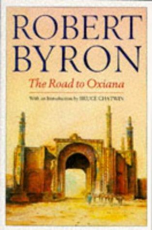 The Road to Oxiana (Picador Books)