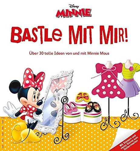 Disney Minnie - Mein Bastelbuch: Über 30 tolle Ideen von und mit Minnie Maus