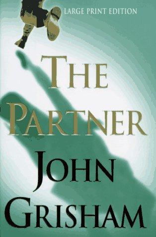 The Partner, Large Print Edition (Bantam/Doubleday/Delacorte Press Large Print Collection)