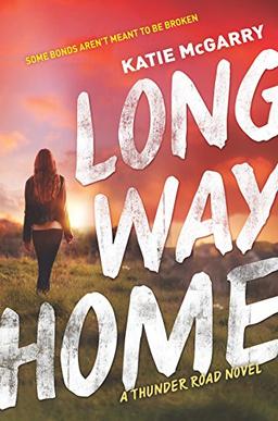 Long Way Home (Thunder Road, Band 3)