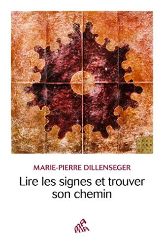 Lire les signes et trouver son chemin