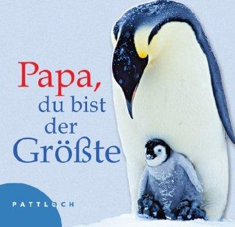 Papa, du bist der Größte