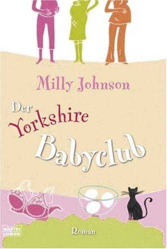 Der Yorkshire Babyclub: Roman