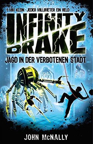 Infinity Drake - Jagd in der verbotenen Stadt: Band 2