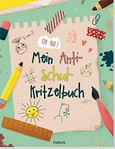 Mein Anti-Schul-Kritzelbuch (Geschenke für Schülerinnen und Schüler oder zum Start in ein neues Schuljahr)